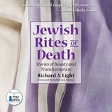 Jewish Rites of Death - Richard A. (Richard A. Light) Light - 9781938288555