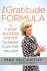 The Gratitude Formula - May (May McCarthy) McCarthy - 9781938289743
