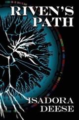 Riven's Path - DEESE,  Isadora - 9781938349805