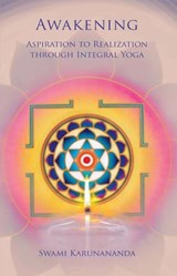 Awakening - KARUNANANDA,  Swami (Swami Karunananda) - 9781938477171