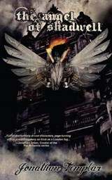 The Angel of Shadwell - Jonathan Templar - 9781938644047
