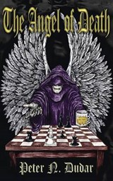 The Angel of Death - Peter N Dudar - 9781938644153