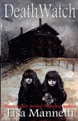 Deathwatch - Lisa Mannetti - 9781938644191