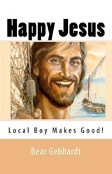 Happy Jesus - GEBHARDT, Bear Jack - 9781938651038