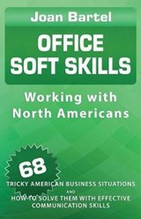 Office Soft Skills - Joan Bartel - 9781938757396