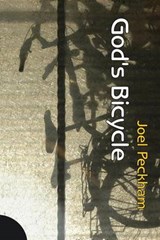 God's Bicycle - Joel Peckham - 9781938853616