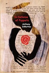 In Defense of Puppets - Anthony Dimatteo - 9781938853951