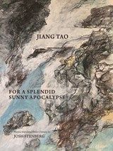 For a Splendid Sunny Apocalypse - TAO,  Jiang - 9781938890222