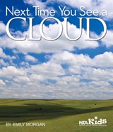 Next Time You See a Cloud - MORGAN,  Emily - 9781938946363