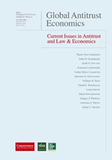 Global Antitrust Economics - Current Issues in Antitrust and Law & Economics - Douglas H Ginsburg ; Joshua D (George Mason University School of Law) Wright ; Elisa Ramundo - 9781939007483