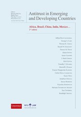 Antitrust in Emerging and Developing Countries - 2nd Edition - Eleanor M Fox ; Harry First ; Nicolas Charbit - 9781939007520
