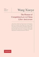 Wang Xiaoye Liber Amicorum - EMCH,  Adrian ; Ng, Wendy - 9781939007711