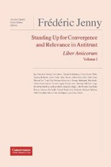 Frédéric Jenny Liber Amicorum: Standing Up for Convergence and Relevance in Antitrust - CHARBIT,  Nicolas - 9781939007766