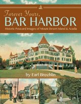 Forever Yours, Bar Harbor - BRECHLIN,  Earl - 9781939017420