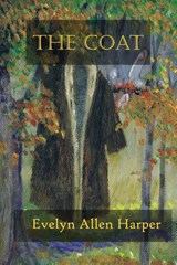 The Coat - Evelyn Allen Harper - 9781939156228