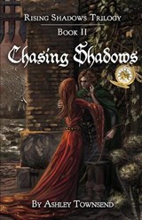 Chasing Shadows - TOWNSEND,  Ashley - 9781939156570