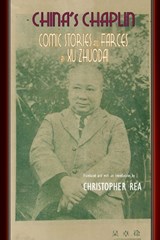 China's Chaplin - Zhuodai Xu - 9781939161048