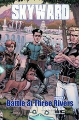 Skyward Volume 3: Battle at Three Rivers - DALE,  Jeremy - 9781939352552