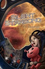 Silent Starsong - WOOLDRIDGE,  T. J. - 9781939392930