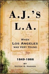 A.J.'s L.A. - Victor G Haddox - 9781939408259