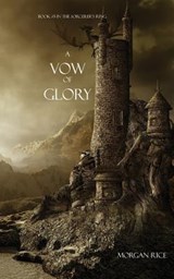 A Vow of Glory - Morgan Rice - 9781939416285