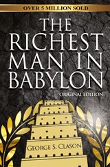 The Richest Man In Babylon - Original Edition - George S Clason - 9781939438638