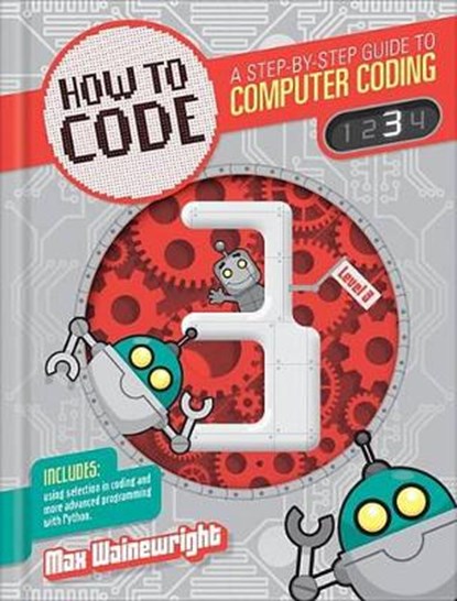 How to Code 3, WAINEWRIGHT,  Max - Gebonden - 9781939581907