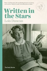 Written in the Stars - DUNCAN,  Lois - 9781939601148
