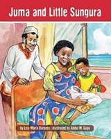 Juma and Little Sungura - BURGESS,  Lisa Maria - 9781939604026