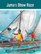 Juma's Dhow Race - BURGESS,  Lisa Maria - 9781939604095