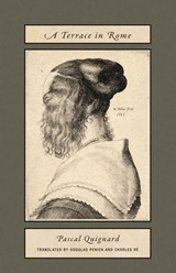 A Terrace in Rome - Pascal Quignard - 9781939663160