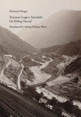 Tractatus Logico-Suicidalis - Hermann Burger - 9781939663887