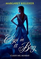 Chips in a Bag - Kelleher Margaret - 9781939665362