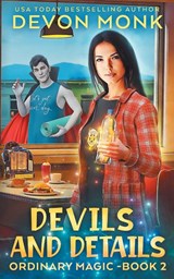 Devils and Details - Devon Monk - 9781939853042