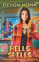 Hell's Spells - Devon Monk - 9781939853196