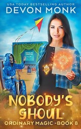 Nobody's Ghoul - Devon Monk - 9781939853233