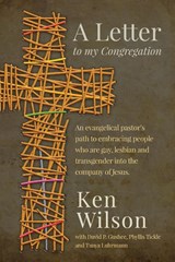A Letter to My Congregation - Ken Wilson - 9781939880307