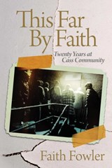 This Far By Faith - Faith Fowler - 9781939880703