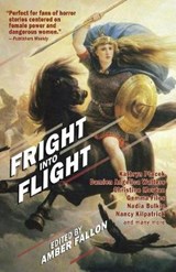 Fright Into Flight - FALLON,  Amber - 9781939905444