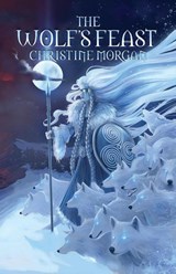 The Wolf's Feast - Christine Morgan - 9781939905581