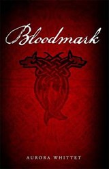 Bloodmark - WHITTET,  Aurora - 9781940014012