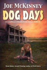 Dog Days - Deadly Passage - Joe McKinney ; Sanford Allen - 9781940161129