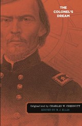 The Colonel's Dream - Charles W. Chesnutt - 9781940425238