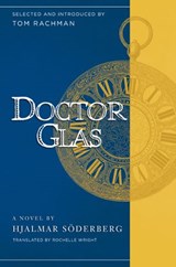 Doctor Glas - Hjalmar Soderberg ; Tom Rachman - 9781940436227