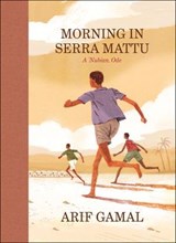Morning in Serra Mattu - Arif Gamal - 9781940450650