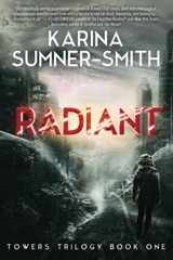 Radiant - Karina Sumner-Smith - 9781940456195