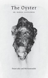 The Oyster - Dejan Lukic ; Nik Kosieradzki - 9781940625423