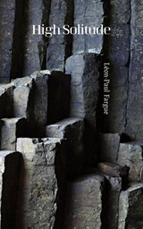 High Solitude - Léon-Paul Fargue ; Rainer J Hanshe - 9781940625706