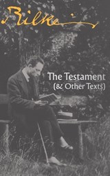 The Testament - Rainer Maria Rilke - 9781940625805