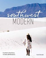 Southwest Modern - SCHROEDER,  Kristi - 9781940655284